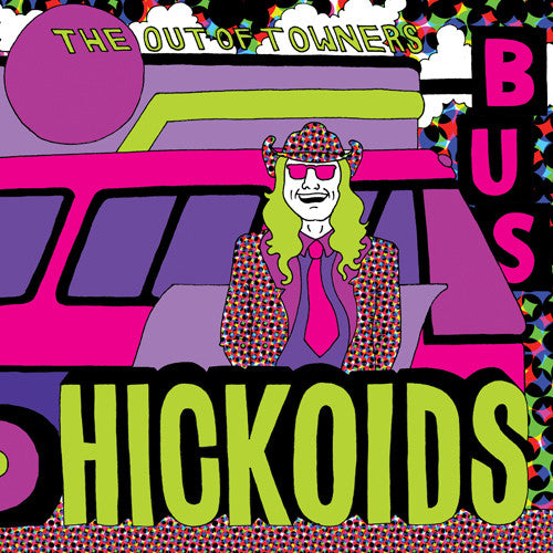 Hickoids: The Out Of Towners