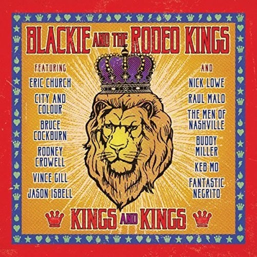 Blackie & Rodeo Kings: Kings & Kings