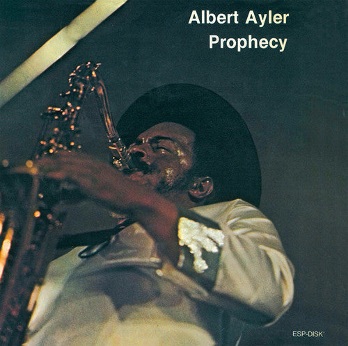 Ayler, Albert: Prophecy