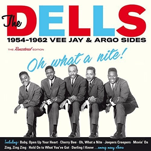 Dells: What A Nite: 1954-1962