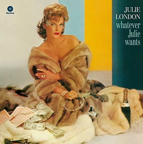 London, Julie: Whatever Julie Wants