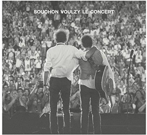 Souchon, Alain / Voulzy, Laurent: Souchon Voulzy Le Concert