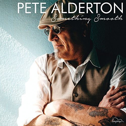 Alderton, Pete: Something Smooth
