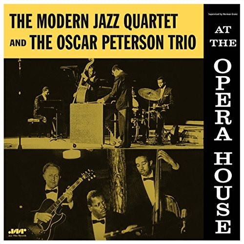 Peterson, Oscar / Modern Jazz Quartet: At The Opera
