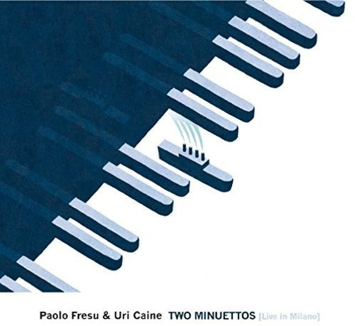 Fresu, Paolo / Cane, Uri: Two Minuettos