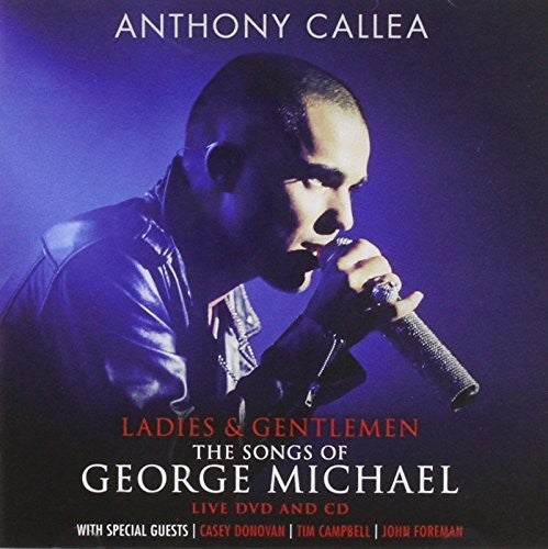 Callea, Anthony: Ladies & Gentlemen: Songs Of George Michael (CD+DVD PAL/Region 0)