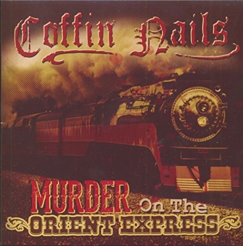 Coffin Nails: Murder On The Orient Express