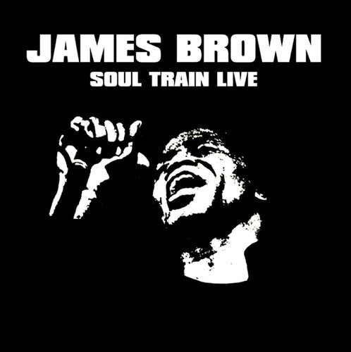 Brown, James: Soul Train Live