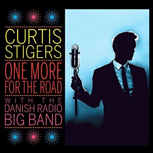 Stigers, Curtis / Danish Radio Big Band: One More For The Road