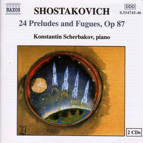 Shostakovich / Scherbakov: 24 Preludes & Fugues Op 87
