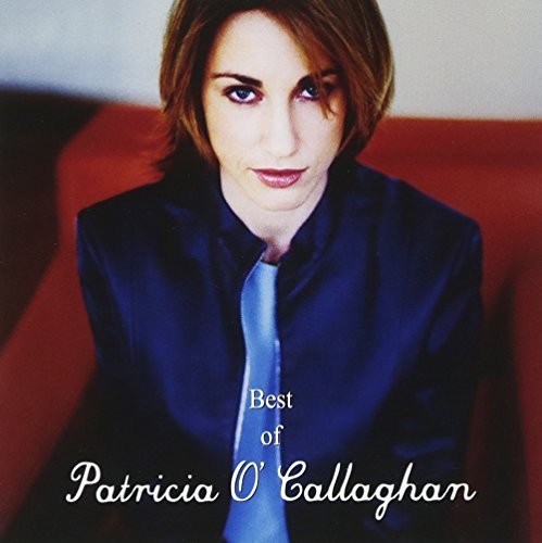 O'Callaghan, Patricia: Best of Patricia O'Callaghan