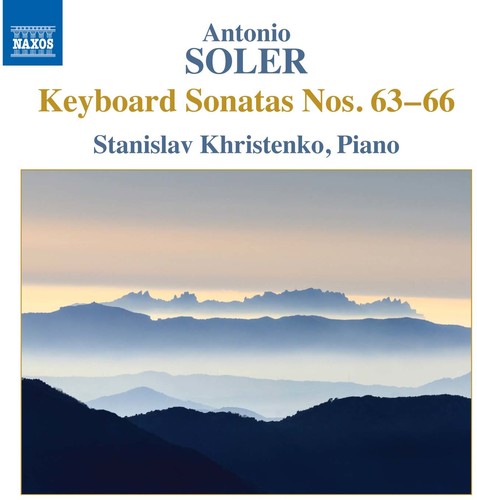 Soler / Khristenko: Anton Soler: Keyboard Sonatas Nos. 63-66