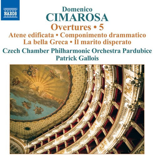 Cimarosa / Czech Chamber Philharmonic: Domenico Cimarosa: Overtures, Vol. 5