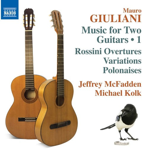 Giuliani / McFadden / Kolk: Mauro Giuliani: Music for Two Guitars, Vol. 1