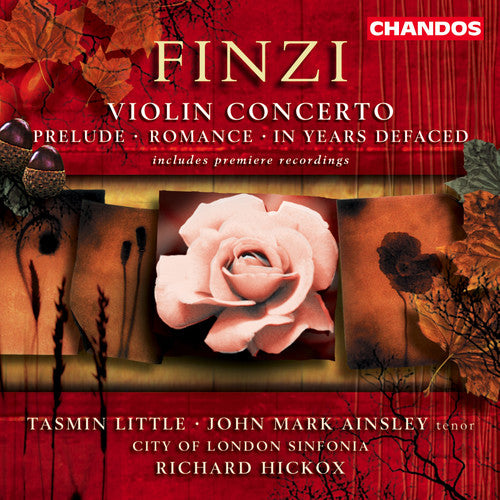 Finzi / Little / Ainsley / Hickox: Violin Concerto / Prelude Op 25 / Romance Op 11