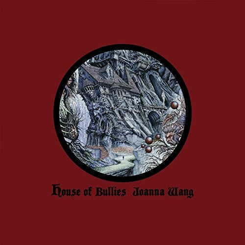 Wang, Joanna: House Of Bullies