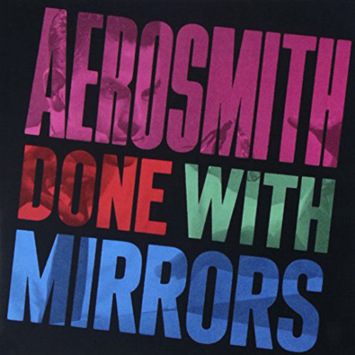 Aerosmith: Done With Mirrors