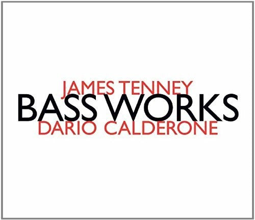 Tenney / Calderone: Jams Tenney: Bass Works