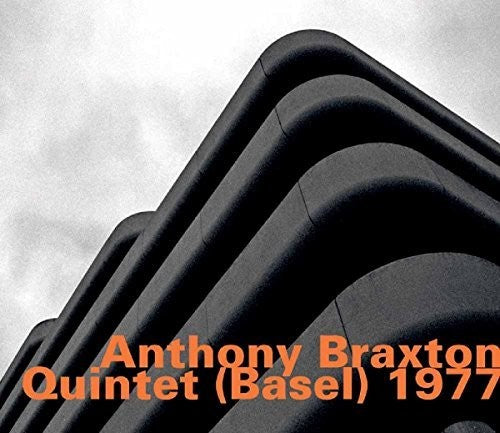 Feldman, Morton / Anthony Braxton Quintet: Anthony Braxton Quintet (Basel) 1977