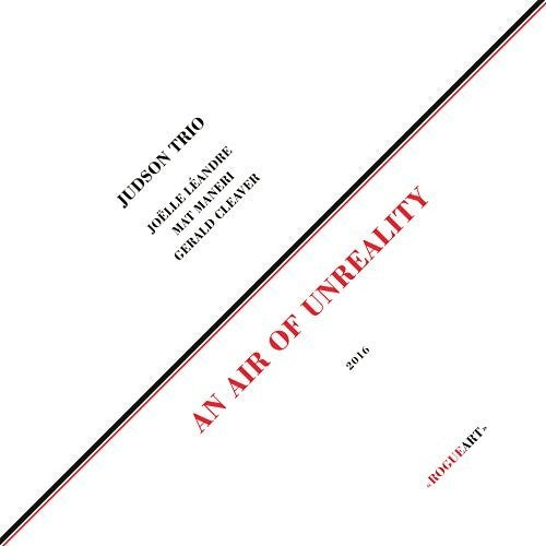 Judson Trio: An Air Of Unreality