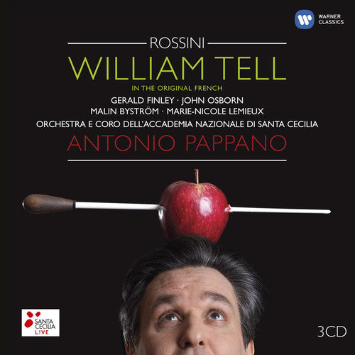 Rossini / Pappano: William Tell