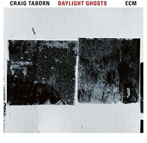 Taborn, Craig: Daylight Ghosts