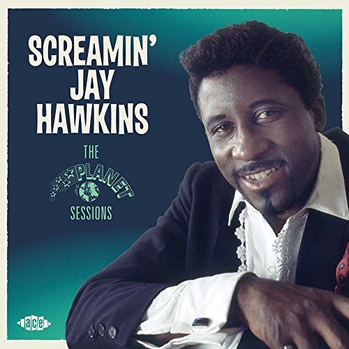 Hawkins, Screamin Jay: Planet Sessions