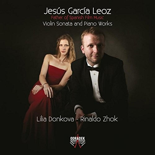 Zhok, Rinaldo: Jesus Garcia Leoz: Father Of Spanish Film Music