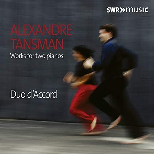 Tansman / Huang / Euler: Works for Two Pianos