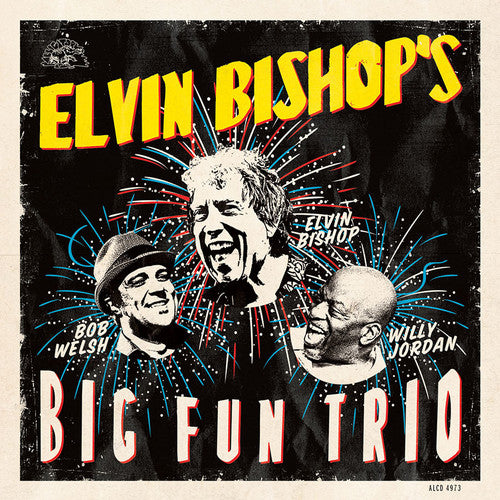 Bishop, Elvin: Elvin Bishop's Big Fun Trio