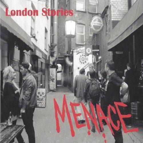 Menace: London Stories