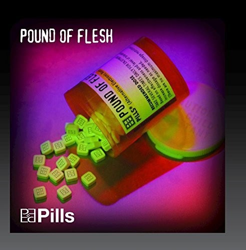 Pound of Flesh: Pills