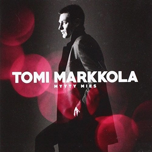 Markkola, Tomi: Myyty Mies