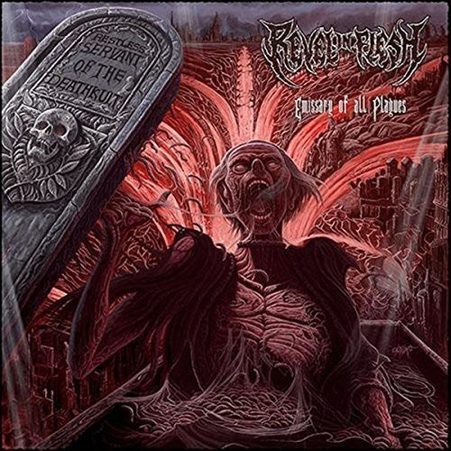 Revel In Flesh: Emissary Of All Plagues