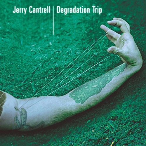 Cantrell, Jerry: Degradation Trip