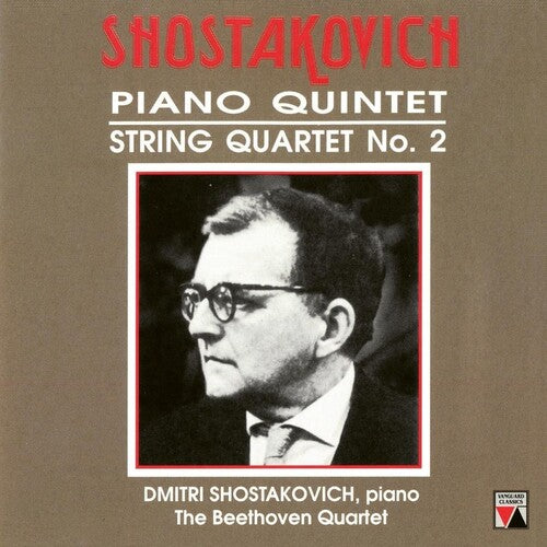 Shostakovich, Dmitri / Beethoven String Quartet: Shostakovich: Piano Quintet, Op. 57, String Quartet No. 2, Op. 68