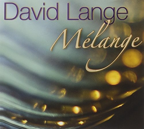 Lange, David: Melange