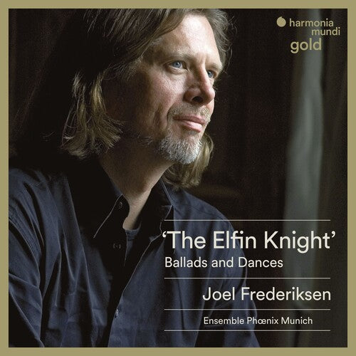 Frederiksen, Joel: Elfin Knight - Ballads & Dances