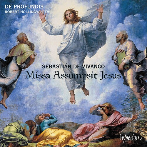 De Profundis: Vivanco: Missa Assumpsit Jesus