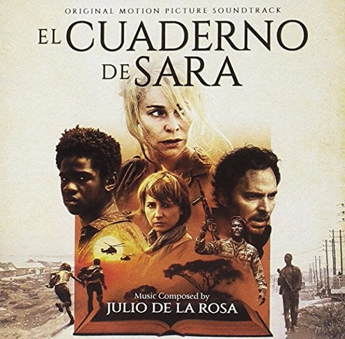 De La Rosa, Julio: El Cuaderno De Sara (Sara's Notebook) (Original Motion Picture Soundtrack)