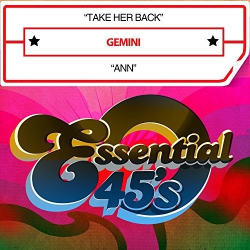 Gemini: Take Her Back / Ann (digital 45)