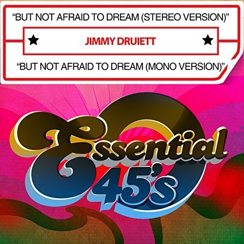 Druiett, Jimmy: But Not Afraid To Dream