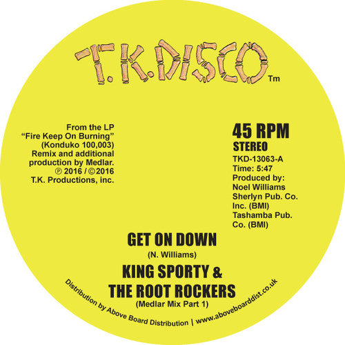 King Sporty & the Root Rockers: Get On Down (Medlar Remixes)