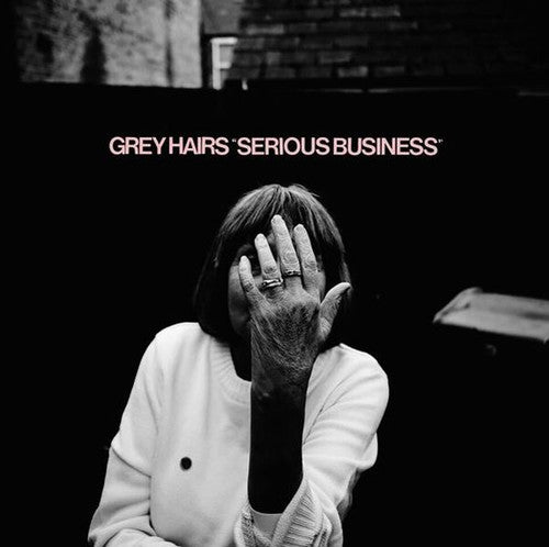 Grey Hairs: Serious Business