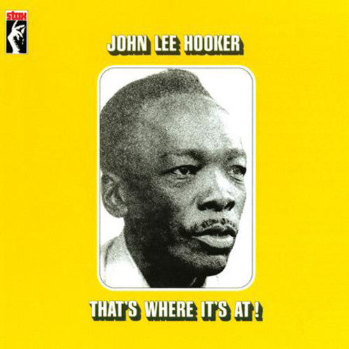 Hooker, John Lee: That's Where It's At!