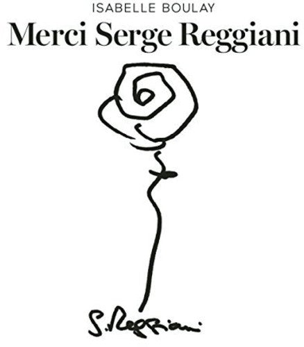 Boulay, Isabelle: Merci Serge Reggiani