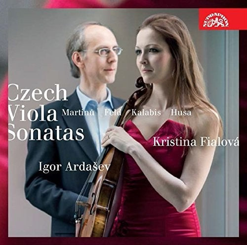 Feld / Husa / Bohuslav Martinu / Fialova / Ardasev: Czech Viola Sonatas