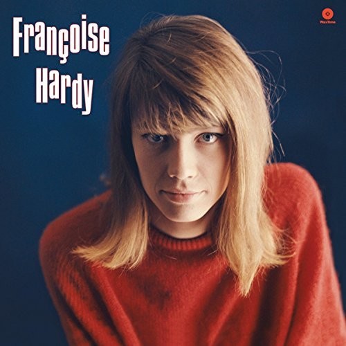 Hardy, Francoise: Tous Les Garcons Et Les Filles + 4 Bonus Tracks