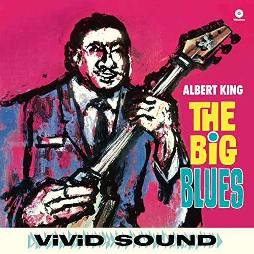 King, Albert: Big Blues + 2 Bonus Tracks