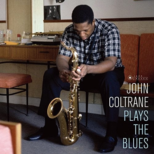 Coltrane, John: Plays The Blues (Cover Photo By Jean-Pierre Leloir)